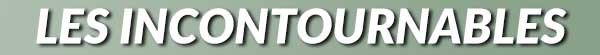 Les incontournables