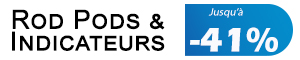 Rod Pods & Indicateurs