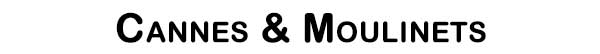 Cannes & Moulinets