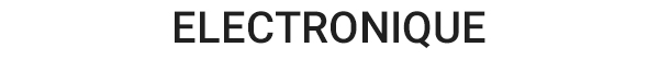 Electronique