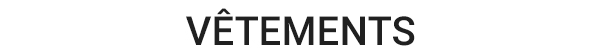 V&ecirc;tements