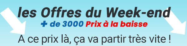 Les offres du week-end