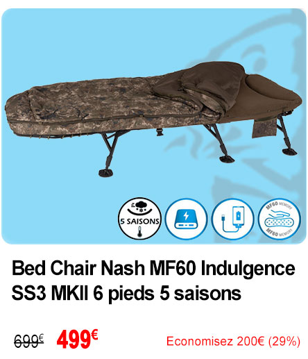 Bed Chair Nash MF60 Indulgence SS3 MKII 6 pieds 5 saisons